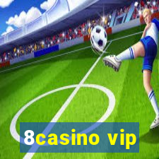 8casino vip